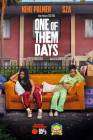 One of Them Days poster